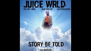 Juice WRLD - Story Be Told (Prod Last Dude)Feat Th