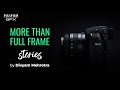 GFX50SII : More Than Full Frame by Divyam Mehrotra | Fujifilm
