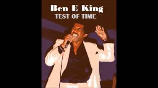 BEN E KING   Test Of Time Produced by Preston Glass & Alan Glass