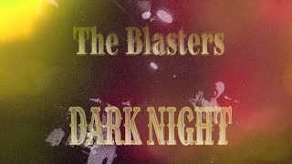 The Blasters - Dark Night (Live 2017)