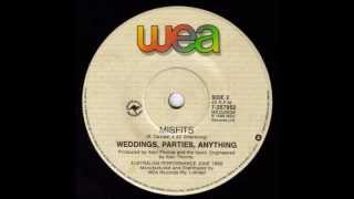 Weddings, Parties, Anything - Misfits (Kinks Cover Version) (Non-LP Track)