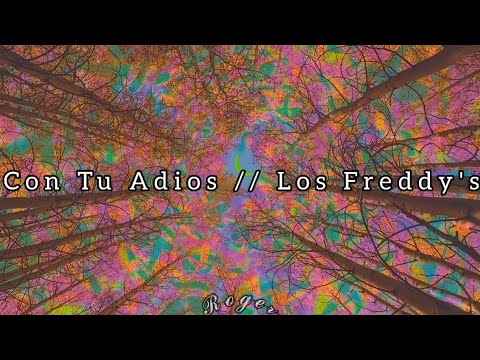 Con Tu Adios //Los Freddy's // Lyrics