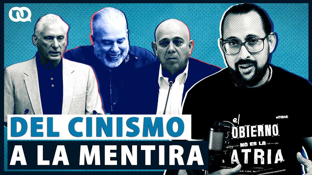Los comunistas cubanos: del cinismo a la mentira. ¡Y nada cambia!