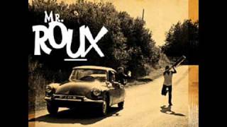 Mr Roux - Les nichons juvéniles