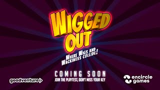 WIGGED OUT | JOIN THE PLAYTEST | Announce Trailer
