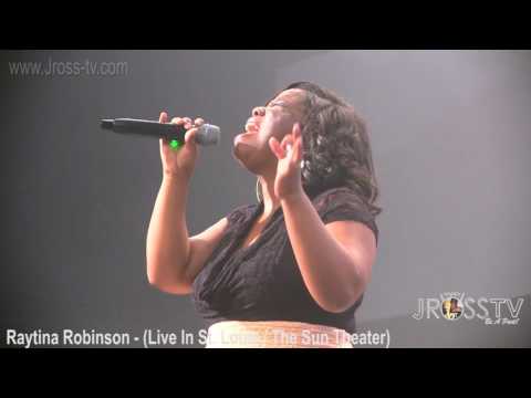 James Ross @ (Gospel) Raytina Robinson - "Live @ The Sun Theater - www.Jross-tv.com
