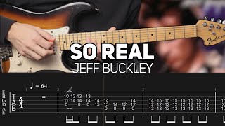Jeff Buckley - So Real (Guitar lesson with TAB)