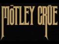 Mötley Crüe- Fight For Your Rights 