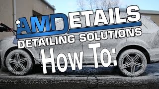 How To Cleaning your car with Snow Foam. AMDetails Foam lance Tips and Tricks Guide.