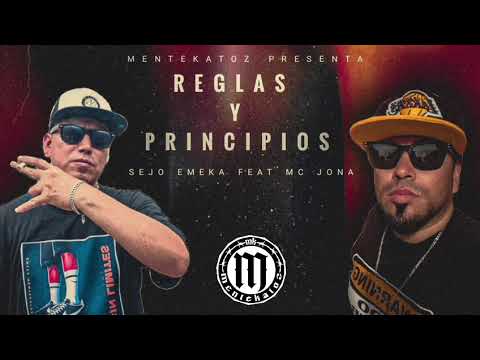 REGLAS Y PRINCIPIOS SEJO EMEKA FT MC JONA @EMEKAMENTEKATOZ87