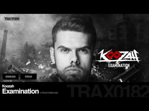 Koozah - Examination - Traxtorm 0182 [HARDCORE]