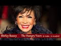 The Hungry Years – Shirley Bassey