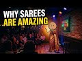 Why Sarees Are Amazing | Stand Up Comedy DEFAULT Thumbnail