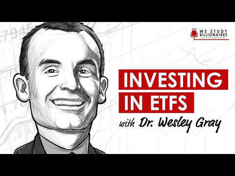 TIP48:  Investing In ETFs - With Wesley Gray