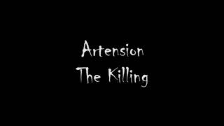 Artension - 08 The Killing (Sacred Pathways)