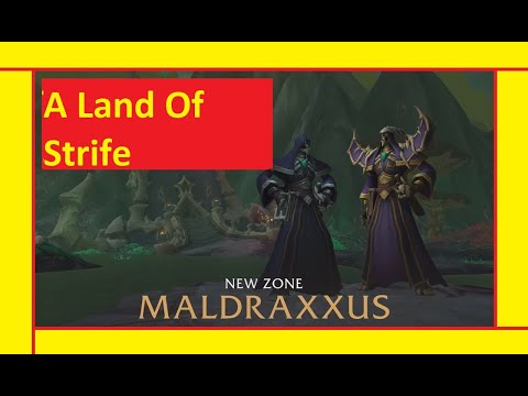 WoW: -A Land Of Strife-