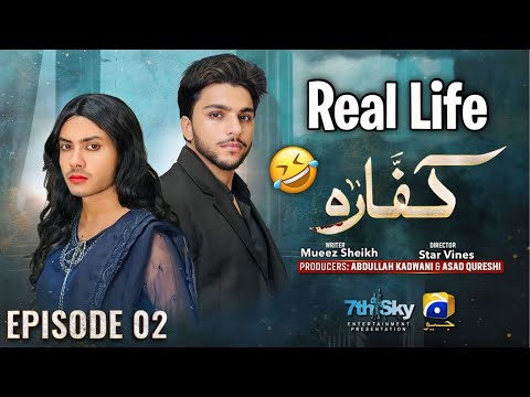Real Life Kaffara Drama | Episode 02 | Funny Video | Kaffara Ost | Comedy | Dramas