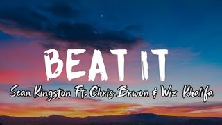 Sean Kingston - Beat It ft. Chris Brown, Wiz Khalifa [He ain&#39;t fly enough] (Lyrics Tiktok Trending)