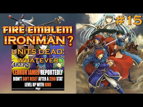 【Fire Emblem 7 - Ironman? #15】I see you surrounded by status staves... Jesus that's a lot of staves.