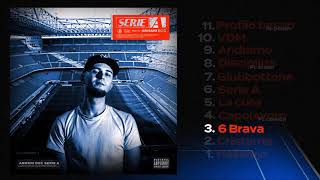 6 Brava Music Video