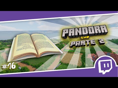 🔴 [PANDORA SMP S2EP16] Finalmente LA LORE!