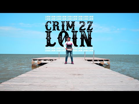 Crim 2z - Loin