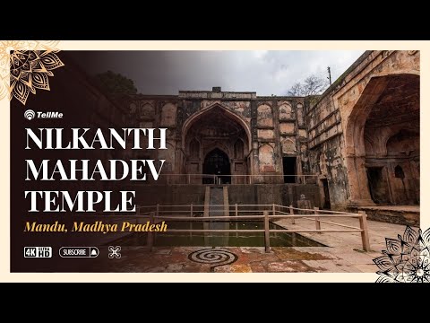 Exploring the Ancient Nilkanth Mahadev Temple in Mandu, Madhya Pradesh | A Spiritual Journey