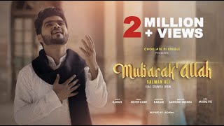 Mubarak Allah - Official Video  Salman Ali Karam K