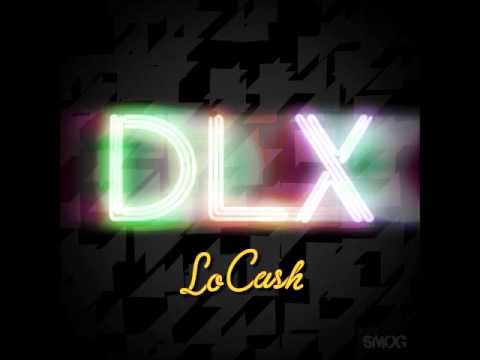 DLX - LoCash (LoCash EP) SMOG029