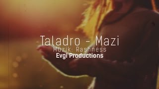 Taladro - Mazi