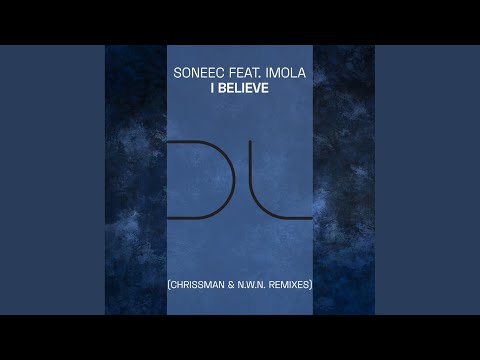 I Believe (N.W.N. Remix)