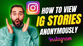 How to View IG Stories Anonymously in 2026 (Real Test & Results)