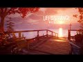 Life Is Strange Reunion Main Menu OST 1 Hour Version