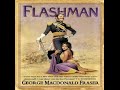 Flashman The Flashman Papers 1 George MacDonald Fraser