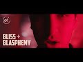 ALI - Bliss + Blasphemy (Official Video)