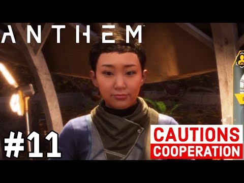 ANTHEM WALKTHROUGH GAMEPLAY | PART 11 - CAUTIONS COOPERATION