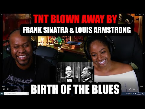 TNT Blown Away By Frank Sinatra & Louis Armstrong - Birth of the Blues