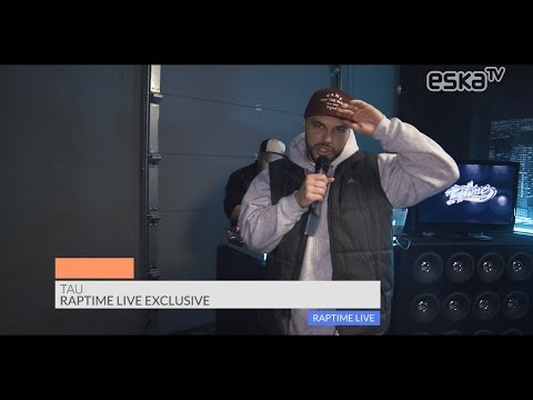 Tau RaptimeLive Exclusive - na żywo