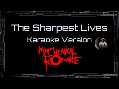My Chemical Romance • The Sharpest Lives (CC Karaoke / Instrumental)