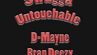 D-Mayne Ft. Bran Deezy - Swagga Untouchable (Beat Produced by White Hot Productions)