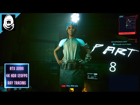 CYBERPUNK 2077 Gameplay Walkthrough Part 8 [4K 120FPS RTX 3090] - No Commentary (FULL GAME)