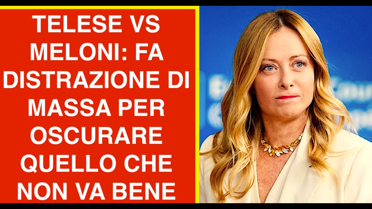TELESE VS MELONI: FA DISTRAZIONE DI MASSA PER OSCURARE QUELLO CHE NON VA BENE