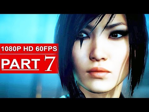 Mirror's Edge Catalyst Gameplay Walkthrough Part 7 [1080p HD 60FPS] - No Commentary