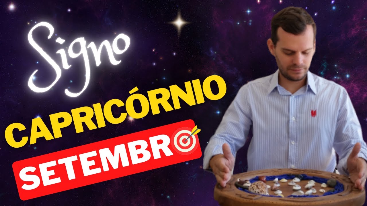 CAPRICÓRNIO SETEMBRO 2024 - PREVISÕES DOS ORIXÁS