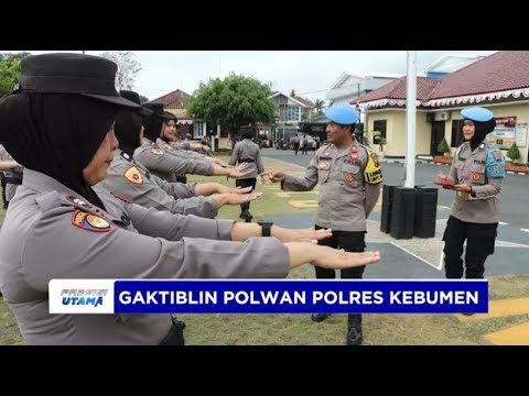 GAKTIBLIN POLWAN POLRES KEBUMEN