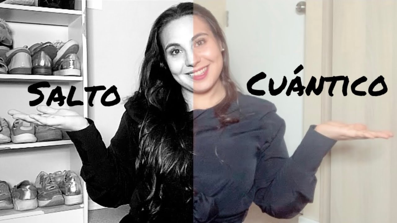 Como dar un salto cuántico para manifestar la vida de tus sueños