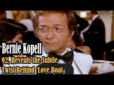 Bernie Kopell, 92, Reveals the Subtle Twist Behind ‘Love Boat’ Doc’s Name #1970sTV #TV nostalgia