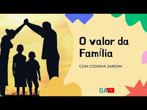 O valor da família