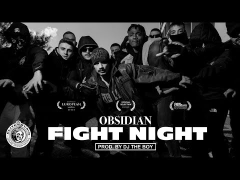 Obsidian - FIGHT NIGHT (prod. Dj the Boy) (Official Music Video)