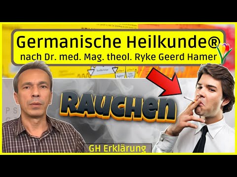 Rauchen ⎮ Erklärung Dr. Hamer ⎮ Germanische Heilkunde®